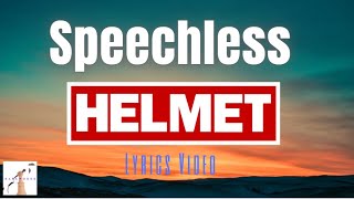Helmet - Speechless (Lyrics Video)