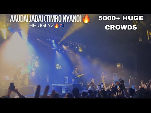 Aaudai Jadai 🔥 (Timro nyano)🇦🇺| The uglyz on fire | Concert