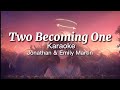 Two Becoming One karaoke | THEE Lyrics Video #subscribetosubscribe