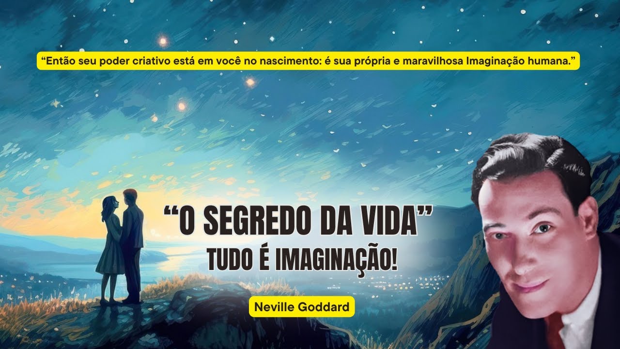 "SEU PODER CRIATIVO - PALESTRA COMPLETA OUTUBRO DE 1965" | NEVILLE GODDARD