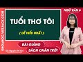 Tuổi thơ tôi - Ngữ văn lớp 6 - Chân trời sáng tạo