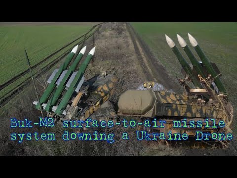 Buk-M2 surface-to-air missile system downing a Ukraine Drone