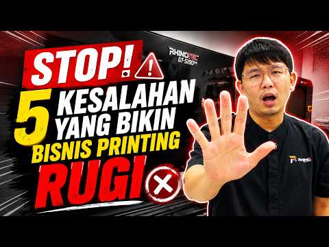 INI ALASAN BISNIS PRINTING KALIAN RUGI TERUS! KITA BEDAH SAMPAI TUNTAS!