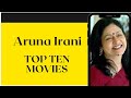 Aruna Irani Top 10 Movies
