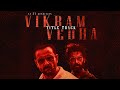 Vikram Vedha Mass Anthem (SV Rendition) | Hrithik Roshan, SaifAli Khan | Mass Epic BGM