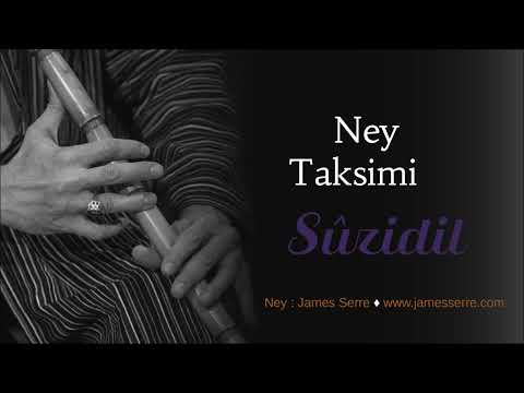 Sûzidil ney Mansur taksim 🔸James Serre Neyzen ✨