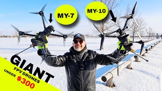 GIANT Size Budget FPV Drones - HGLRC MY7 & MY10