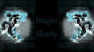 Imajin - Shorty