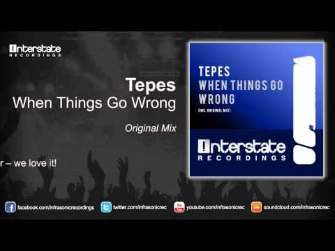 Tepes - When Things Go Wrong [Interstate]