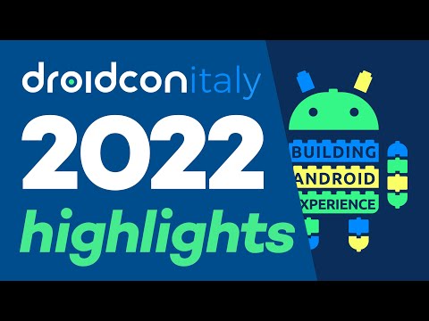 droidcon Italy 2022 - Highlights