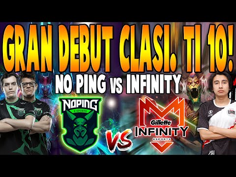 NO PING vs INFINITY [BO3] - Gran Debut en las Clasificatorias Ti10" - THE INTERNATIONAL 10 DOTA 2