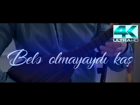 Namiq Qaraçuxurlu feat Elvin Mehmanlı - Belə olmayaydı kaş (4K)