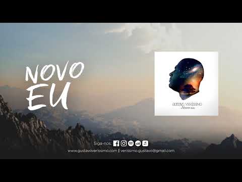 Novo Eu - Gustavo Verissimo