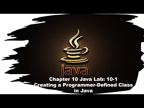 Principles Of Programming Chapter 10 Java Lab 10 1 Creating A Programmer Defined Class In Java