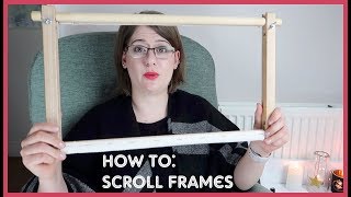 HOW TO: Attach Embroidery to a Scroll Frame