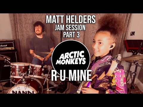 The Matt Helders Jam Session - Part 3 - Arctic Monkeys - R U Mine