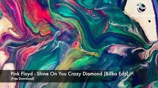 Free DL : Pink Floyd - Shine On You Crazy Diamond (Billka Edit) Free DL : Pink Floyd - Shine On You Crazy Diamond (Billka Edit)