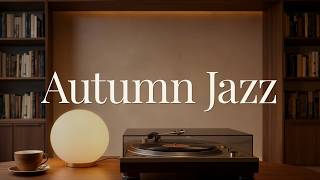 [playlist] make coffee and listen to jazz at home | Autumn Jazz Vibes