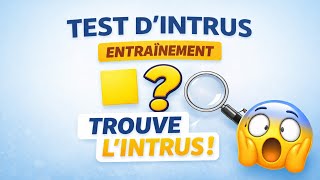 Test d’intrus 2026 : tests psychotechniques, explications et entraînem