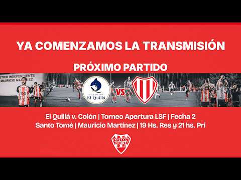 EL QUILLÁ V. COLÓN DE SAN JUSTO | Liga Santafesina - Apertura 2026 - Fecha 2