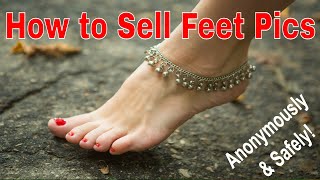 How to Sell Feet Pics for Cash - Your Guide #feetpics #howtosellfeetpics