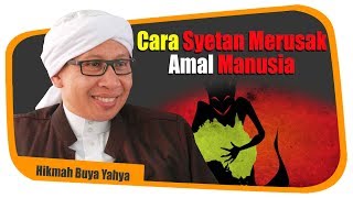 Download lagu Cara Syetan Merusak Amal Manusia - Hikmah Buya Yahya mp3 Download lagu Cara Syetan Merusak Amal Manusia - Hikmah Buya Yahya mp3