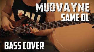 Mudvayne - Same Ol (bass cover)