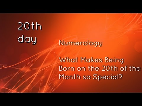 If You Were Born on the 20th day of the month