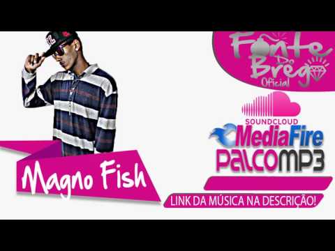 MAGNO FISH - NOSSO CLIMA - MÚSICA NOVA 2016