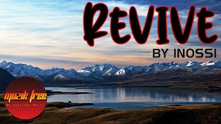 Revive - Inossi | Music Video |