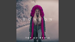 Bonbon (Tep No Remix)