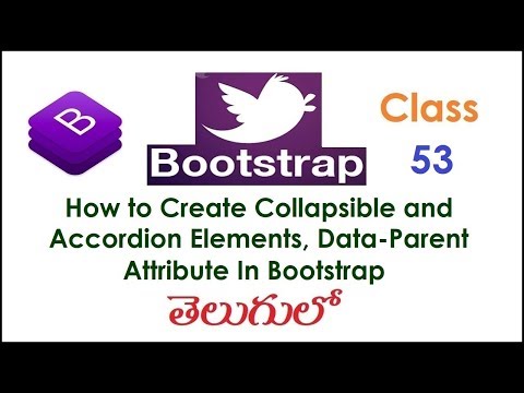 How to Create Collapsible and Accordion Elements, Data Parent Attribute In Bootstrap Telugu 53 Video