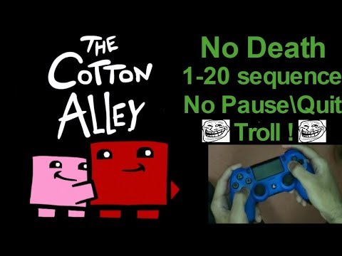 Super Meat Boy - Ch7 The Cotton Alley Dark world (No Death/Pause/Quit & 1-20 sequence & TROLL!)