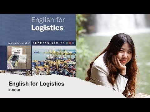 Inglês para Logística - Inglês para Logística Unidade 1: Introdução à Logística (parte 1)