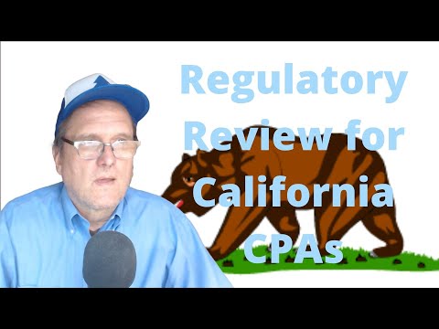 California: Regulatory Review for California CPAs