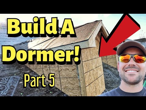 How To Build A Dormer - Part 5