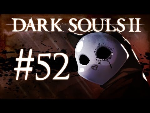 Dark Souls 2 Gameplay Walkthrough w/ SSoHPKC Part 52 - Jolly Co-operation