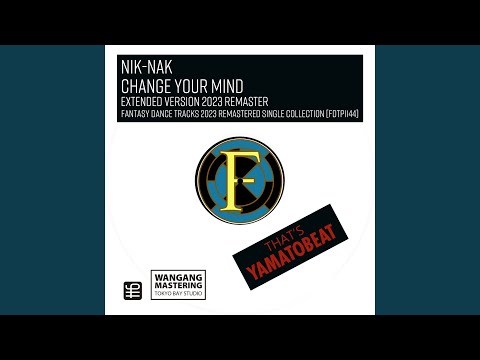 Change Your Mind (Extended Version 2023 Remaster)