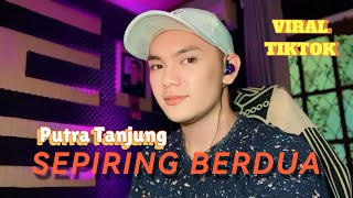 Download lagu Sepiring Berdua - Ida Laila (cover by Putra Tanjung) mp3 Download lagu Sepiring Berdua - Ida Laila (cover by Putra Tanjung) mp3