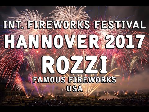Int. Fireworks Festival Hannover 2017: Rozzi Famous Fireworks - USA - Feuerwerkswettbewerb
