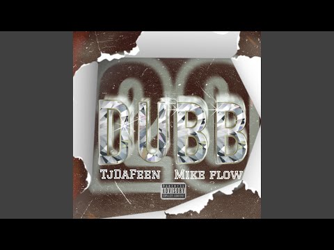DUBB (feat. Mike Flow)