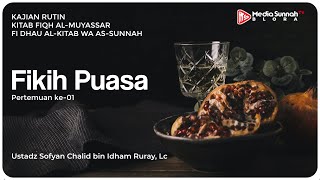 Download lagu Fikih Puasa (01) - Ustadz Sofyan Chalid bin Idham Ruray, Lc mp3