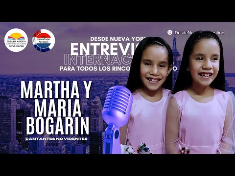 Entrevista a Martha y María Bogarín, Cantantes No Videntes - Tribuna Abierta