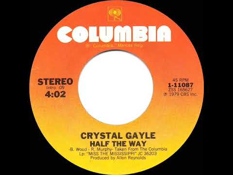 1979 HITS ARCHIVE: Half The Way - Crystal Gayle (stereo 45)