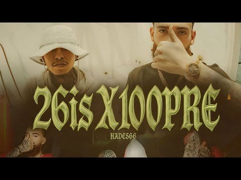 HADES 66 - 26ISX100PRE (OFFICIAL VIDEO)