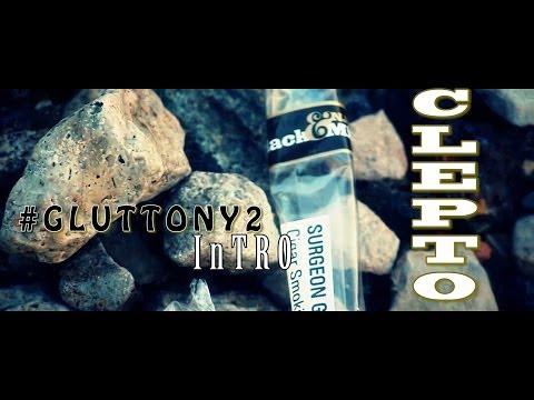 Clepto - Gluttony 2 *Intro* (Official Music Video)