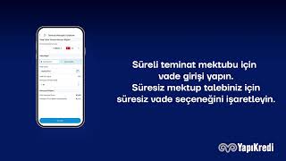 Yapı Kredi Mobil'den Teminat Mektubu oluşturma işlemi nasıl yapılır?