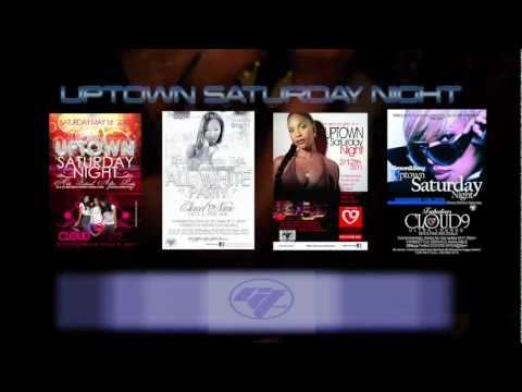 GOOD FELLAZ ENT UPTOWN SATURDAY NIGHT