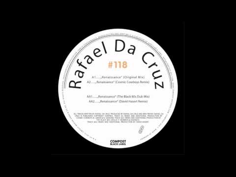 Rafael Da Cruz - Renaissance (The Black 80s Dub Remix)