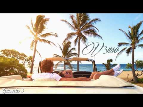 V3NSO - Feel Good Episode 03 | Vocal Deep House Nu Disco Dance Mix 2017 #FG02